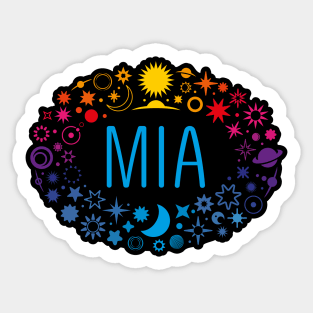 Mia name surrounded by space Sticker